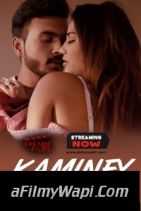 Kaminey (2022) DreamsFilms Original