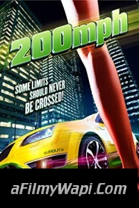 200 MPH (2011) Hindi Dubbed