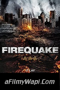 Firequake (2014) Hindi Dubbed