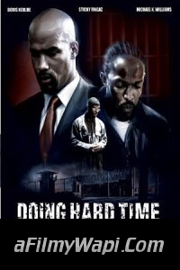 Doing Hard Time (2004) Hindi Dubbed