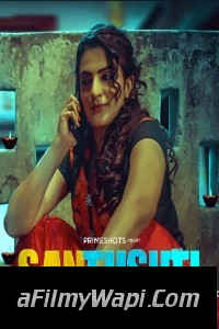 Santushti (2022) PrimeShots Original