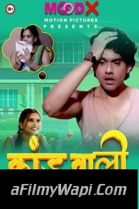 Kaand Wali (2022) MoodX Original