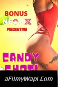 Candy Shot (2022) NeonX Original