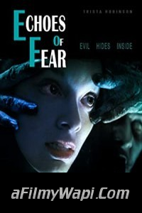 Echoes of Fear (2018) Hindi Dubbed