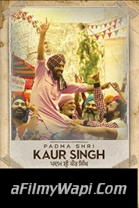 Padma Shri Kaur Singh (2022) Punjabi Movie