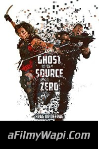 Ghost Source Zero (2017) Hindi Dubbed