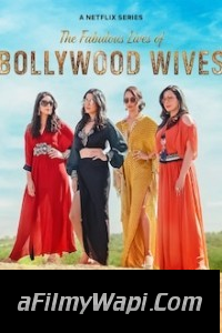 Fabulous Lives of Bollywood Wives (2022) Season 2 Hindi Web Series