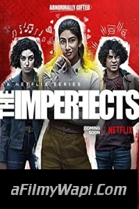 The Imperfects (2022) Hindi Web Series