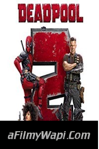 Deadpool 2 (2018) Hindi Dubbed