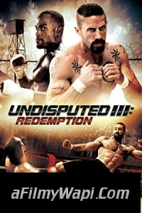 Undisputed III Redemption (2010) Hindi Dubbed