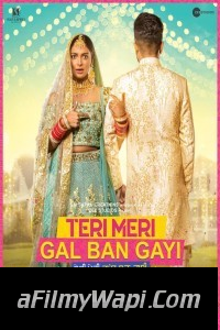 Teri Meri Gal Ban Gayi (2022) Punjabi Movie