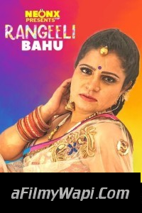 Rangeeli Bahu (2022) NeonX Original