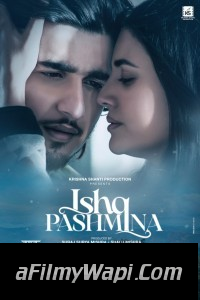 Ishq Pashmina (2022) Hindi Movie