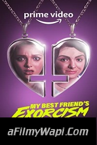 My Best Friends Exorcism (2022) Hindi Dubbed