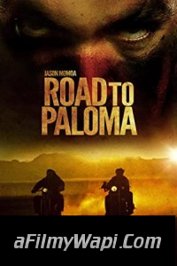 Road to Paloma (2014) Hindi Dubbed