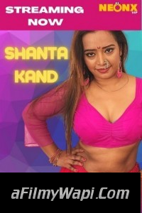 Shanta Kand (2022) NeonX Original