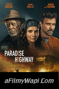 Paradise Highway (2022) Hindi Dubbed