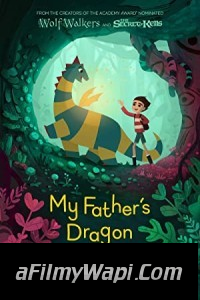 My Fathers Dragon (2022) Hindi Dubbed