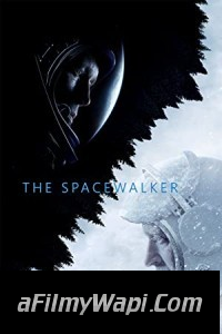 The Spacewalker (2017) Hindi Dubbed