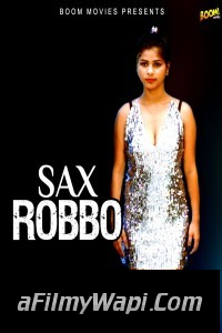 Sax Robbo (2022) BoomMovies Original