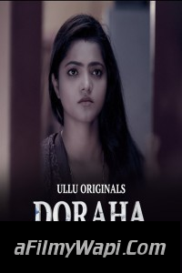 Doraha (2022) Part 2 Ullu Original