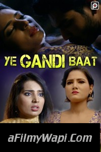 Ye Gandi Baat (2023) PrimeFlix Original