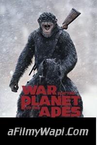 War for the Planet of the Apes (2017) Hindi Dubbed