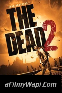 The Dead 2 India (2013) Hindi Dubbed