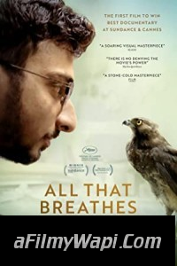 All That Breathes (2022) Hindi Movie