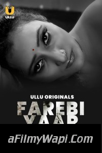 Farebi Yaar (2023) Part 2 Ullu Original