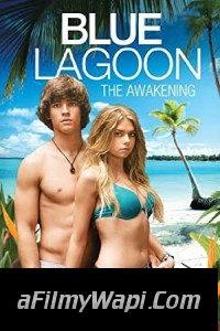 Blue Lagoon The Awakening (2012) Hindi Dubbed