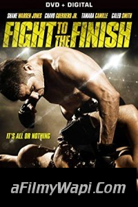 Fight To The Finish (2016) Hindi Dubbed