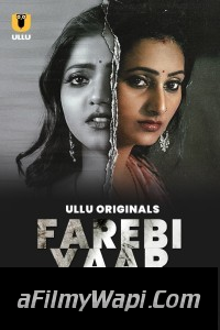 Farebi Yaar (2023) Part 3 Ullu Original