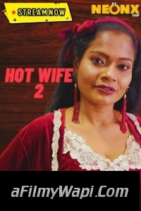 Hot Wife 2 (2023) NeonX Original