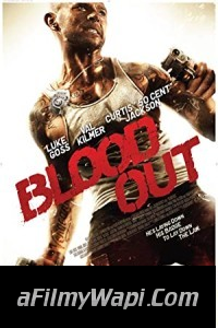 Blood Out (2011) Hindi Dubbed