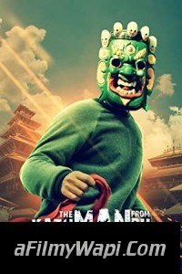 The Man from Kathmandu Vol 1 (2019) Hindi Dubbed