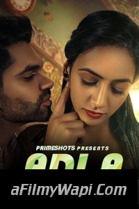 Adla Badli (2023) PrimeShots Original