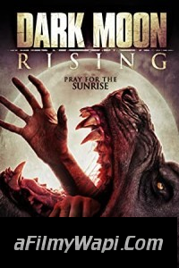 Dark Moon Rising (2015) Hindi Dubbed