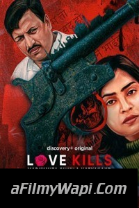 Love Kills Madhumita Shukla Hatyakand (2023) Hindi Web Series