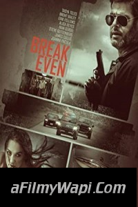 Break Even (2020) Hindi Dubbed