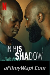 In His Shadow (2023) Hindi Dubbed