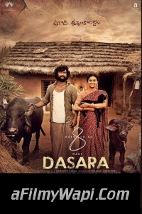 Dasara (2023) Hindi Dubbed Movie