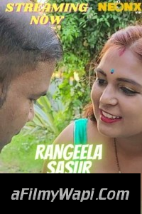 Rangeela Sasur (2023) NeonX Original