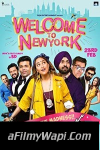 Welcome to New York (2018) Bollywood Movie