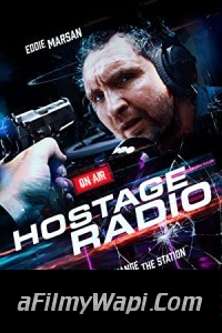 Hostage Radio (2019) Hindi Dubbed