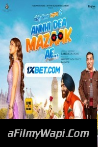 Annhi Dea Mazaak Ae (2023) Punjabi Movie