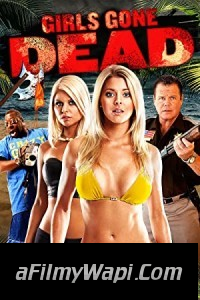 Girls Gone Dead (2012) Hindi Dubbed