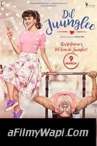 Dil Juunglee (2018) Bollywood Movie