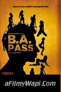 B.A. Pass (2013) Hindi Movie