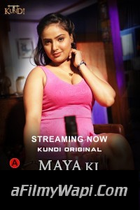 Maya Ki Pathshala (2023) KundiApp Original